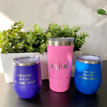 Personalized 12oz Wine Tumbler (One Tumbler)