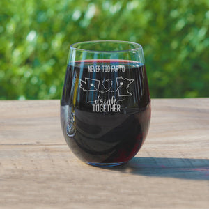 Never Too Far To Drink Together Wine Glasses