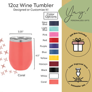 Personalized 12oz Wine Tumbler (One Tumbler)